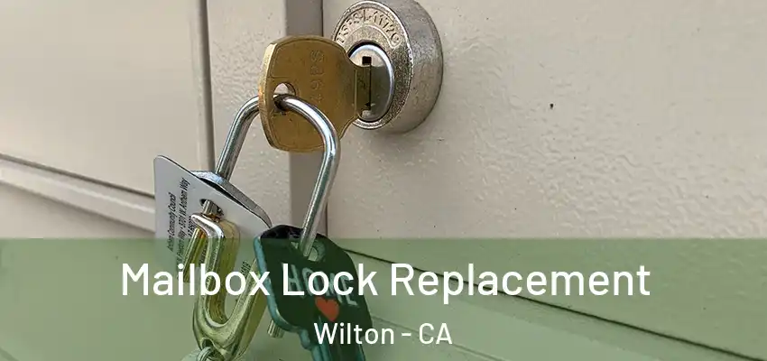  Mailbox Lock Replacement Wilton - CA
