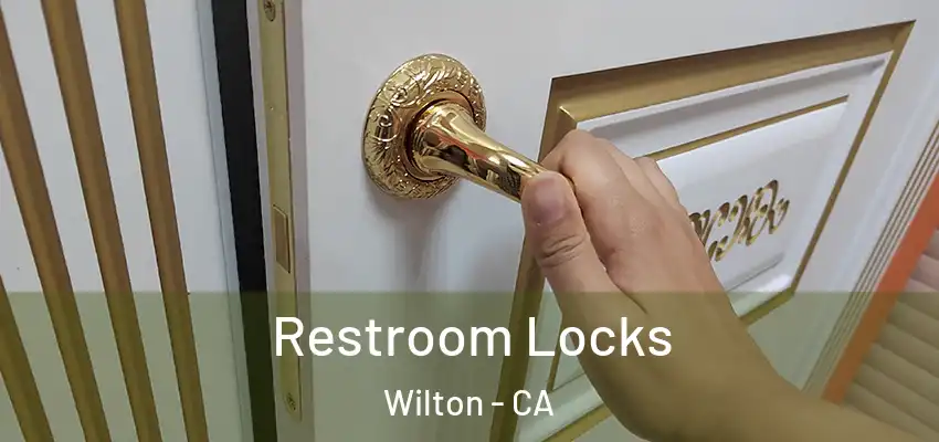  Restroom Locks Wilton - CA