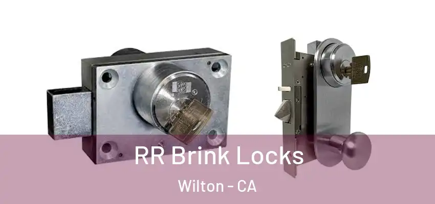  RR Brink Locks Wilton - CA