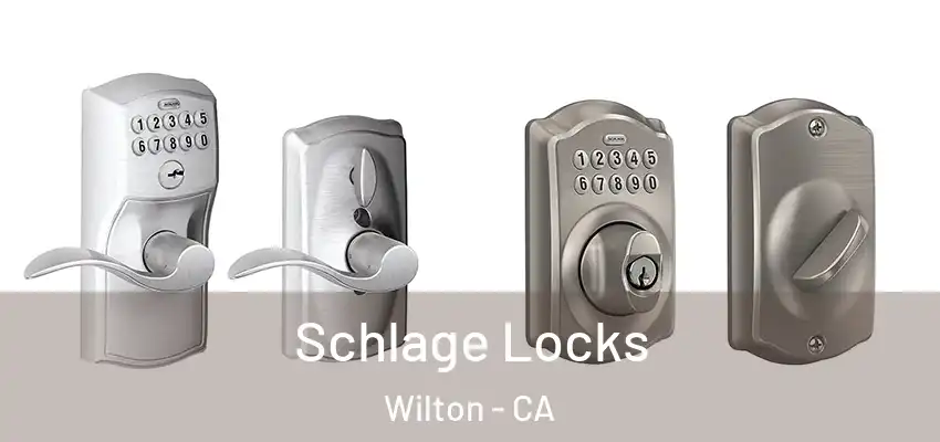  Schlage Locks Wilton - CA