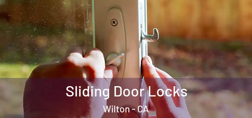 Sliding Door Locks Wilton - CA